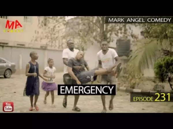 VIDEO: Mark Angel Comedy – EMERGENCY